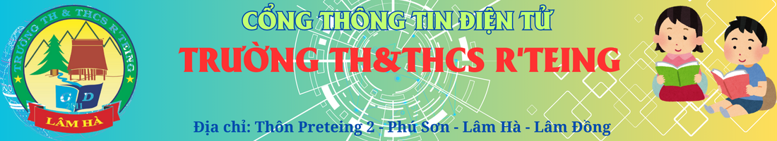 Trường TH&THCS R'TEING