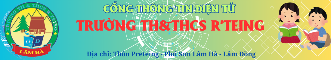 Trường TH&THCS R'TEING